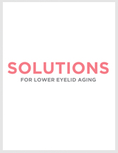 solutions-for-lower-eyelid-aging