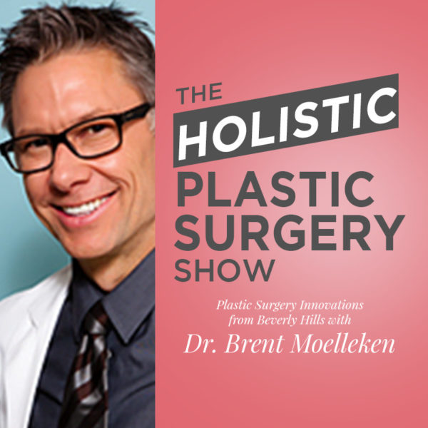 Plastic Surgery Innovations From Beverly Hills With Dr. Brent Moelleken