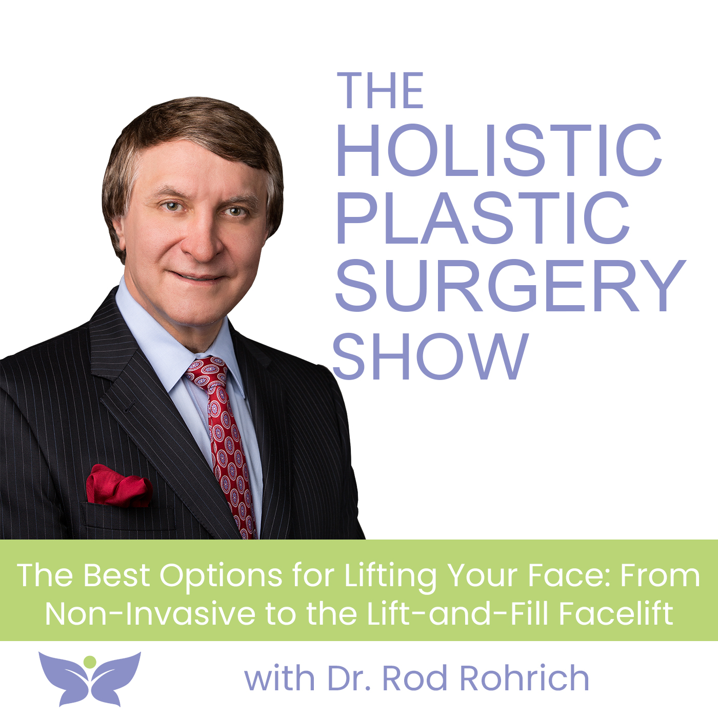 Podcast_Dr-Rod-Rohrich_2
