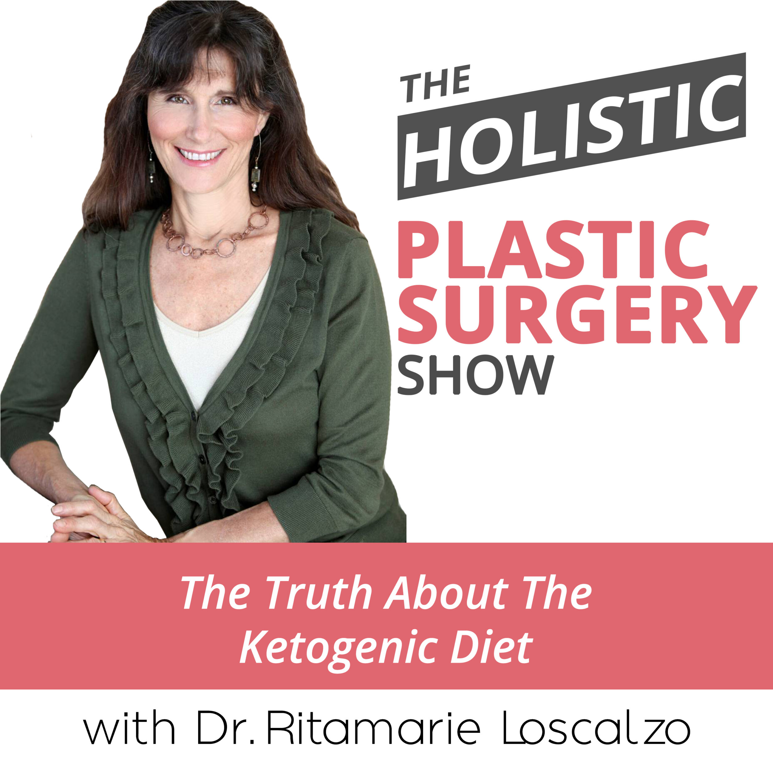 The_Holistic_Plastic_Surgery_Show_with_Dr_Ritamarie_Loscalzo_white
